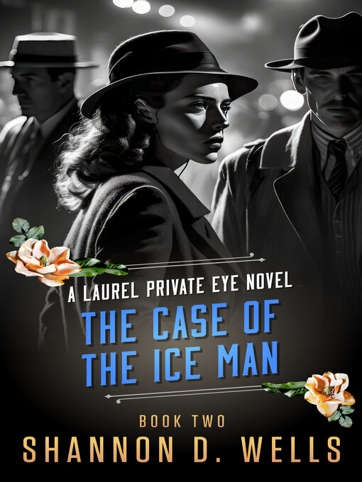 Title details for The Case of the Ice Man by Shannon D. Wells - Available